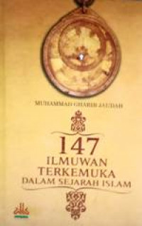 147 Ilmuwan terkemuka dalam sejarah Islam