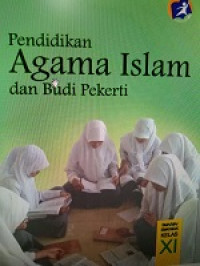 Pendidikan Agama Islam dan Budi Pekerti XI