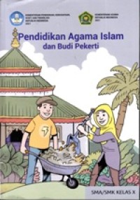 Pendidikan Agama Islam dan Budi Pekerti Kelas X