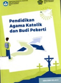 Pendidikan Agama Katolik dan Budi Pekerti SMA/MA X