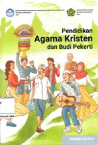 Pendidikan Agama Kristen dan Budi Pekerti SMA/MA X