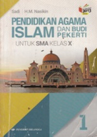 Pendidikan Agama Islam dan Budi Pekerti untuk SMA/MA kelas X