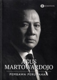 Agus Martowardojo pembawa perubahan