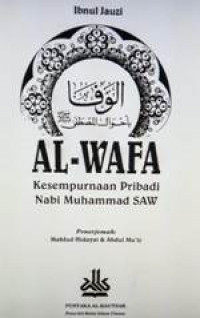 Al Wafa: Kesempurnaan pribadi Nabi Muhammad SAW