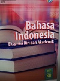 Bahasa Indonesia Kelas XII Kurikulum 2013