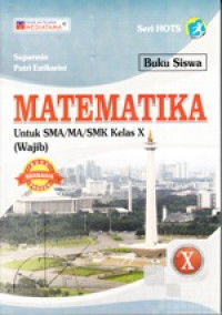 Matematika Wajib Untuk SMA/MA/SMK Kelas X