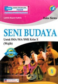 Seni budaya untuk SMA/MA/SMK kelas X (Wajib)