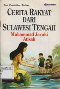 Cerita Rakyat Dari Sulawesi Tengah