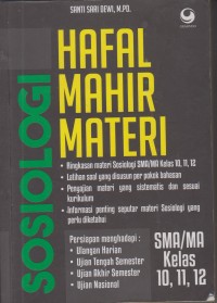 Hafal Mahir Materi Sosiologi SMA/Ma Kelas 10,11,12