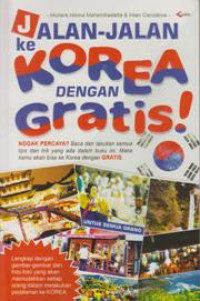 Jalan-jalan ke Korea dengan Gratis