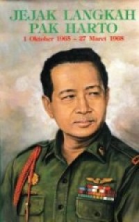Image of Jejak Langkah Pak Harto (28 maret 1968- 23 Maret 1973)