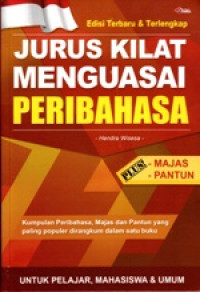 Jurus kilat menguasai peribahasa