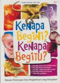 Kenapa begini kenapa begitu