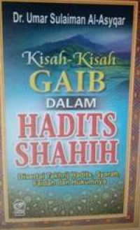 Kisah-Kisah Gaib Dalam Hadis Shahih