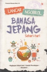 Lancar ngobrol Bahasa Jepang