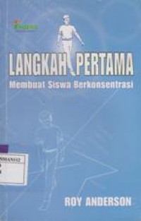 Langkah Pertama Membuat Siswa Berkosentrasi