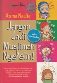 Jangan jadi Muslimah nyebelin!