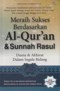 Meraih sukses berdasarkan Alquran dan sunnah rasul