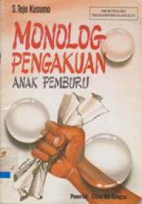 Monolog Pengakuan Anak Pemburu