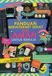 Panduan berinternet sehat dan aman untuk remaja