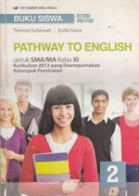 Pathway to english untuk SMA/MA kelas XI, kelompok peminatan