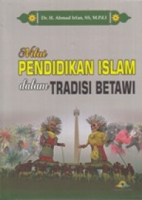 Nilai Pendidikan Islam dalam Tradisi Betawi