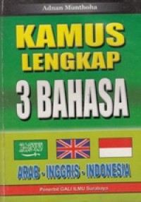 Kamus lengkap 3 bahasa Arab-inggris-Indonesia