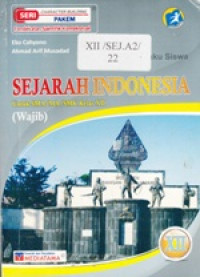 Sejarah Indonesia Wajib SMA/MA Kelas XII