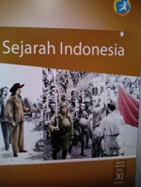 Sejarah Indonesia Kelas XI Semester 1