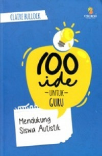 Seratus Ide untuk guru mendukung siswa autistik