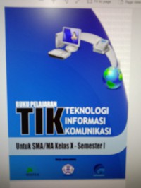 Teknologi Informasi dan Komunikasi Kelas X Semester 1