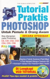 Tutorial praktis photoshop untuk pemula dan orang awam