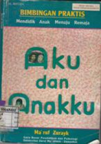 Aku dan Anakku