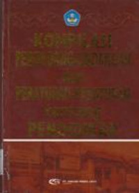Kompilasi Perundang-Undangan dan Peraturan-peraturan tentang Pendidikan
