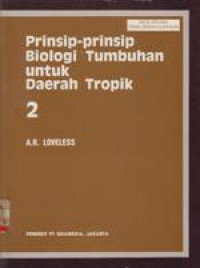 Prinsip-Prinsip Biologi Tumbuhan untuk Daerah Tropik 2