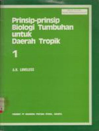 Prinsip-Prinsip Biologi Tumbuhan untuk Daerah Tropik 1