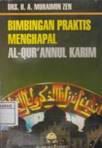 Bimbingan Praktis Menghapal Al Quranul Karim