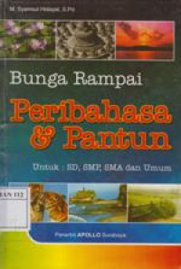 Bunga Rampai: Peribahasa dan Pantun