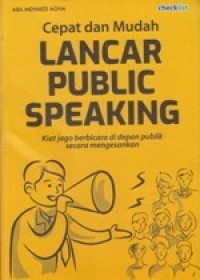 Cepat Dan Mudah Lancar Public Speaking