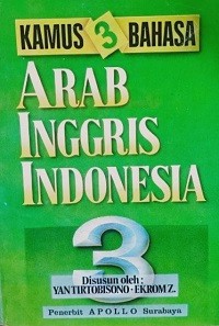 Kamus 3 Bahasa : Arab, Inggris, Indonesia