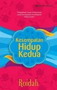 Kesempatan Hidup Kedua