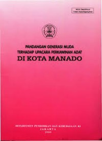 Pandangan Generasi Muda Terhadap Upacara Perkawinan Adat Di Kota Manado