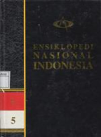 Ensiklopedi Nasional Indonesia Jilid 5