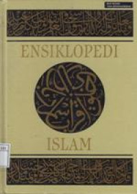 Ensiklopedi Islam Jilid 3 (KAL - NAH)