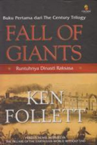 Fall Of Giants: Runtuhnya Dinasti Raksasa