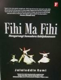 Fihi Ma Fihi:: Mengarungi Samudra Kebijaksanaan