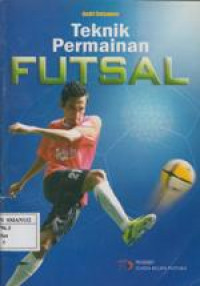 Teknik Permainan Futsal
