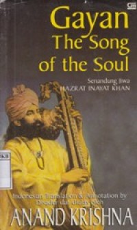 Gayan The Song of The Soul : Senandung Jiwa