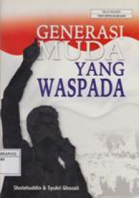 Generasi Muda Yang Waspada