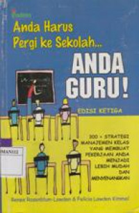 Anda Harus Pergi ke Sekolah...